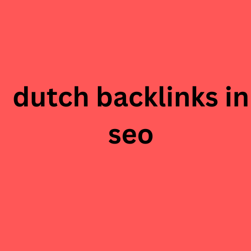 dutch backlinks in seo