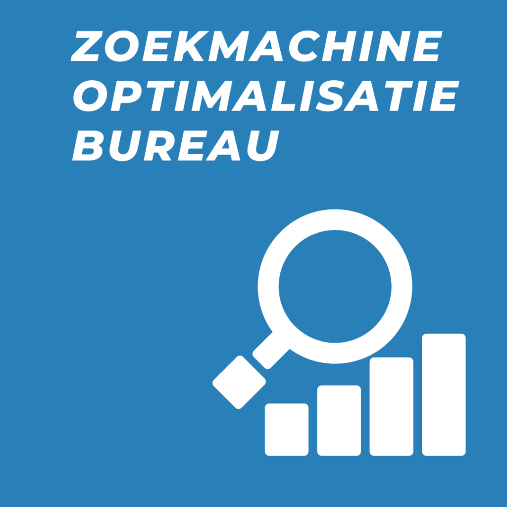 Zoekmachine optimalisatie bureau