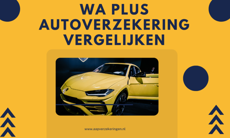 WA Plus autoverzekering vergelijken